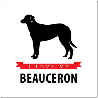 I Love My Beauceron Posters and Art